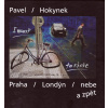 Praha - Londýn - nebe a zpět | Pavel Hokynek, Jakub Hauser