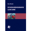 Echokardiografie levé síně (Dan Marek)