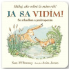 Já sa vidím! Hádaj, ako veľmi ťa mám rád