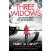 Three Widows: An unputdownable crime thriller with a jaw-dropping twist