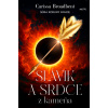 Slávik a srdce z kameňa (3. diel) - Carissa Broadbent