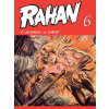 Rahan 6 - Roger Lécureux