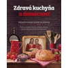 Zdravá kuchyňa a domácnosť