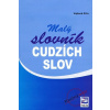 Malý slovník cudzích slov - 2. vydanie | Piťo Vojtech