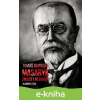 E-kniha Tomáš Garrigue Masaryk: známý i neznámý - Vladimír Liška