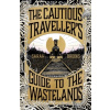 The Cautious Traveller's Guide to The Wastelands