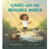 Isabel and the Invisible World