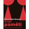 Vrazi paměti - Pierre Vidal-Naquet