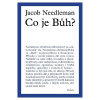 Co je Bůh? - Jacob Needleman
