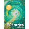 Púť Srdca - Miroslav Sagan