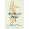 Latinská štylistika, Antická metrika a prekladanie gréckej a latinskej poézie do slovenčiny - Miloslav Okál