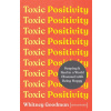 Toxic Positivity