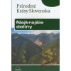 Lacika Ján Najkrajšie doliny - Prírodné krásy Slovenska
