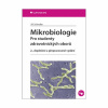 Mikrobiologie. Pro studenty zdravotnických oborů (Jiří Schindler)