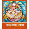 Meditace klidu a vhledu - Roman Žižlavský