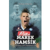 Marek Hamšík: futbalová superstar - Roman Smutný