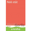 E-kniha Náš stát - Jiří Hanuš, Vít Hloušek