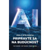 AI: Umelá inteligencia - Filip Hanker, Ján Trangel, Maroš Žofčin - online doručenie