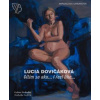 Lucia Dovičáková – Cítim sa ako.../I feel like... - Urbanová Miroslava