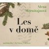 Mornštajnová Alena - Les v domě / Uhlířová I. / MP3 [CD]