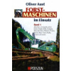 Atlas Kern, Caterpillar, John Deere, Fendt, HSM, Pfanzelt, Ponsse, Rottne, Steyr, Terex Fuchs, Valmet und andere