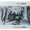 The(y) Wanted - Montenegro Blues / Vinyl [LP]