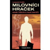 Milovníci hraček aneb Všichni musí zemřít - Leopold Králík