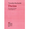 Ducissa - Veronika Kucharská