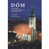 Dóm - Jozef Haľko, Štefan Komorný