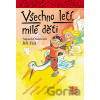 Všechno letí, milé děti - Jiří Fixl