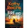 Fire and Bones - Kathy Reichs, Simon & Schuster Ltd