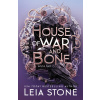 House of War and Bone
