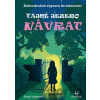 Tajné jezero – Návrat - Karen Inglis