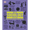 The Sociology Book (Inc. Dorling Kindersley)(Pevná)