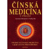 Čínská medicína v praxi - Susanne Hornfeck, Nelly Ma