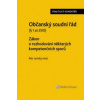 Občanský soudní řád Zákon o rozhodování některých kompetenčních sporů