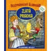 Rozprávkový šlabikár Zlatá priadka