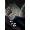 Si to naozaj ty? - M.M.