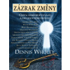 Zázrak změny - Dennis Wholey