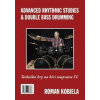 Technika hry na bicí soupravu IV. / Advanced Rhythmic Studies & Double Bass Drumming