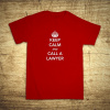 Keep calm and call the lawyer, Barva Červená, Velikost 3XL Bezvatriko.cz 108106
