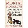 Mortal Monarchs - Suzie Edge