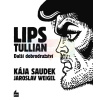 Lips Tullian: Další dobrodružství | Jaroslav Weigel, Kája Saudek