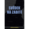 Svědek na zabití