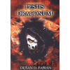 Pestis Draconum - Dušan D. Fabian