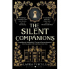The Silent Companions - Laura Purcell