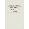 Myšlenky z Poselství Grálu - Abd-ru-shin