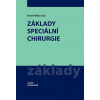Základy speciální chirurgie