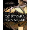 Čo stvára Hunkeler - Schneider Hansjörg