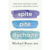 Spite,pite,dýchajte - Michael Breus